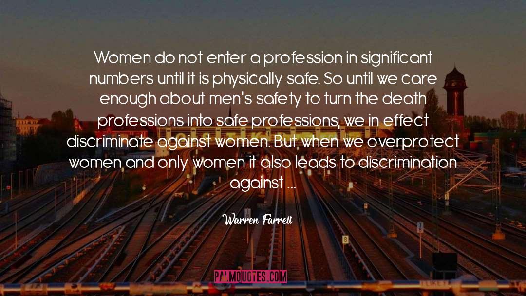 Of Mice And Men Discrimination quotes by Warren Farrell