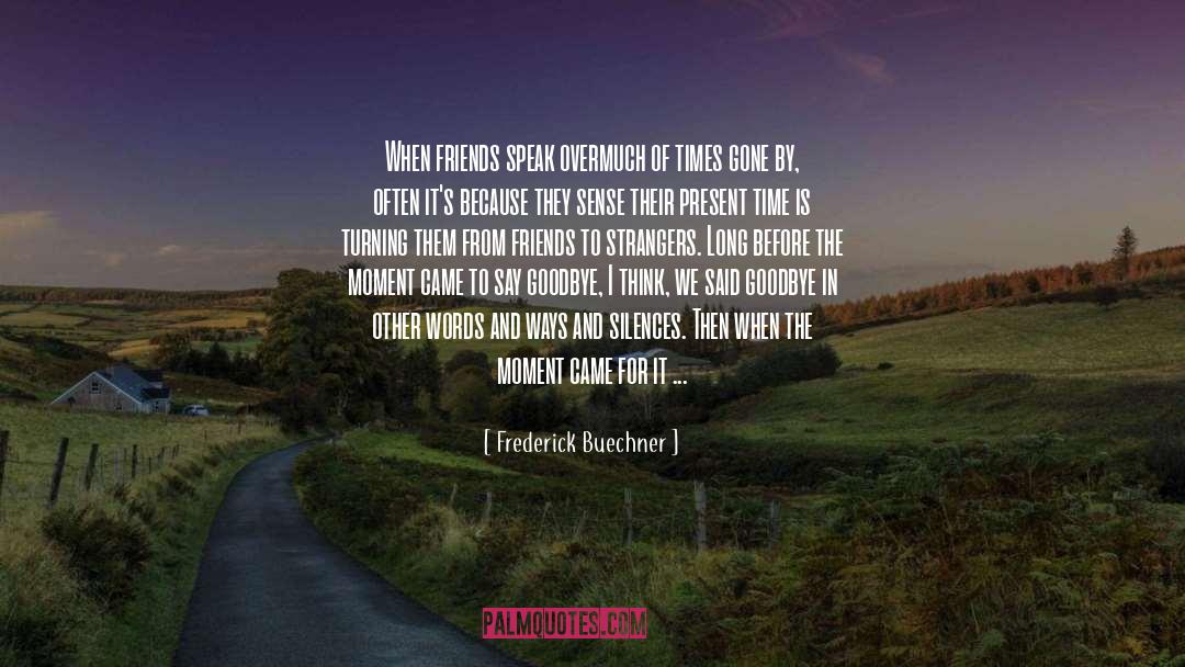 Of Mice And Men quotes by Frederick Buechner