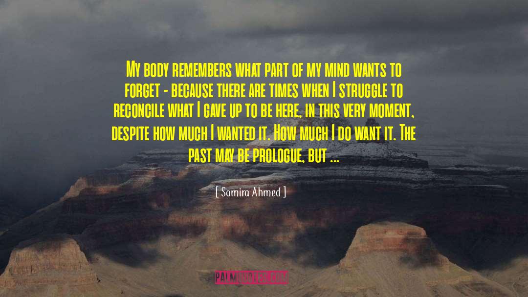 Of My Mind quotes by Samira Ahmed