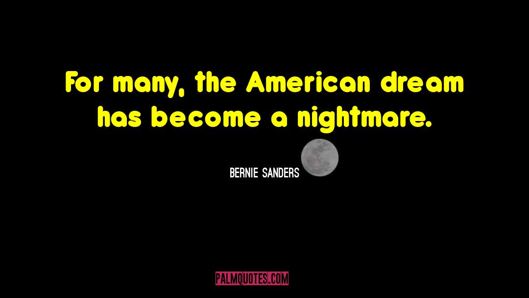 Of Plymouth Plantation American Dream quotes by Bernie Sanders