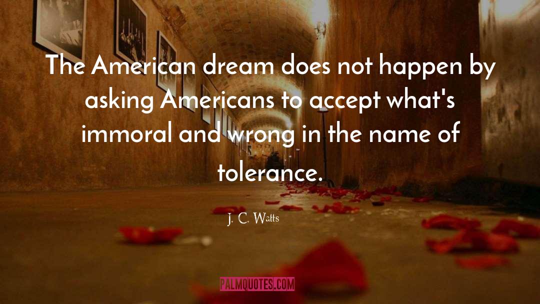 Of Plymouth Plantation American Dream quotes by J. C. Watts