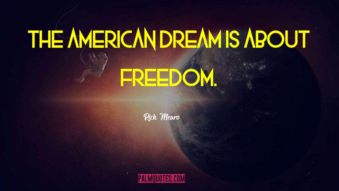 Of Plymouth Plantation American Dream quotes by Rick Mears