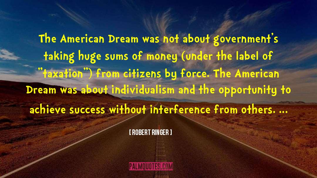 Of Plymouth Plantation American Dream quotes by Robert Ringer