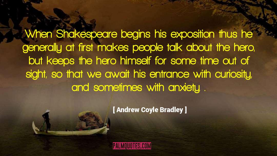 Of Sight Out Of Mind quotes by Andrew Coyle Bradley