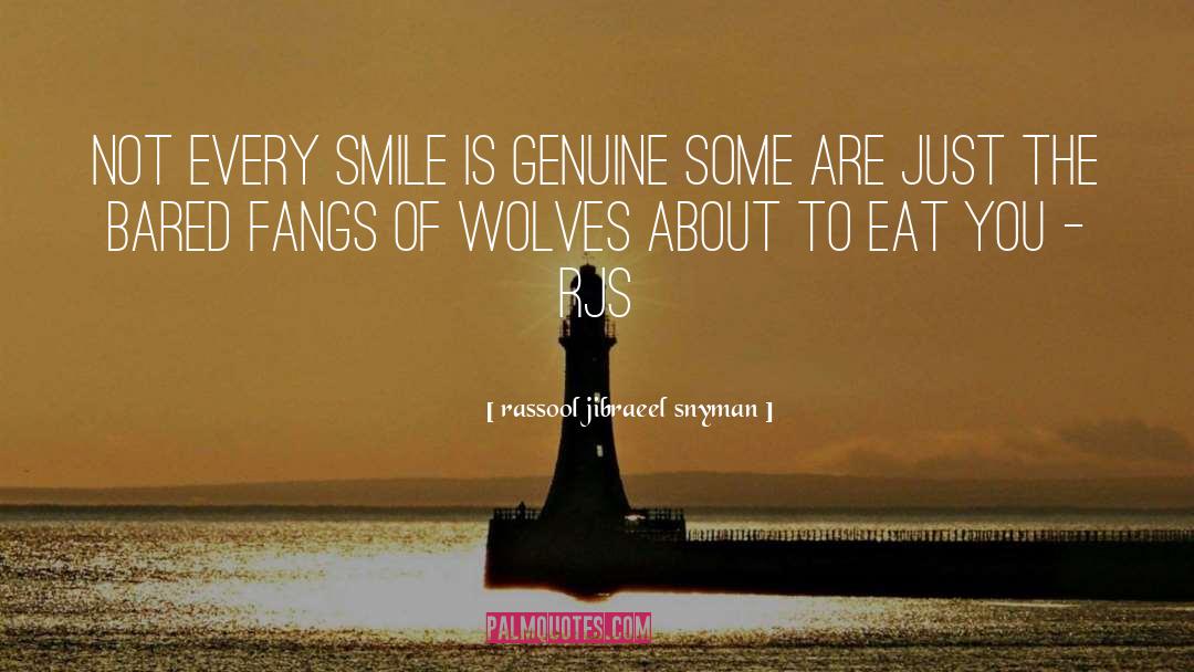 Of Wolves quotes by Rassool Jibraeel Snyman