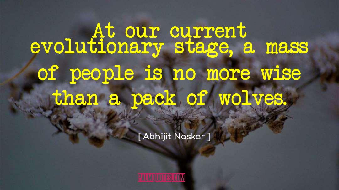 Of Wolves quotes by Abhijit Naskar