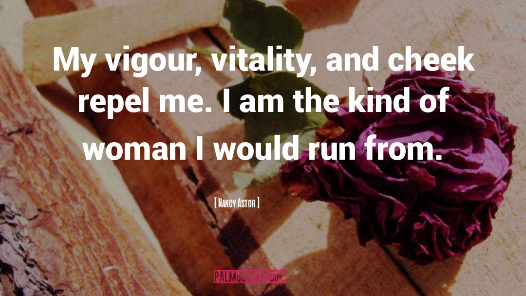 Of Woman quotes by Nancy Astor