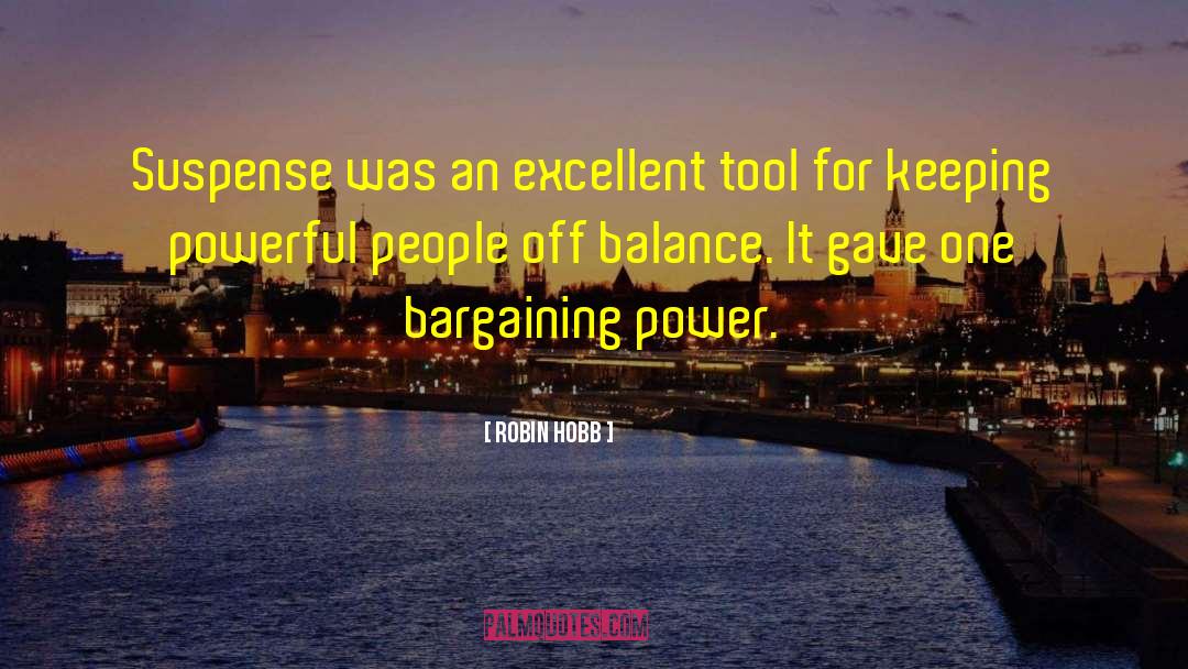 Off Balance quotes by Robin Hobb