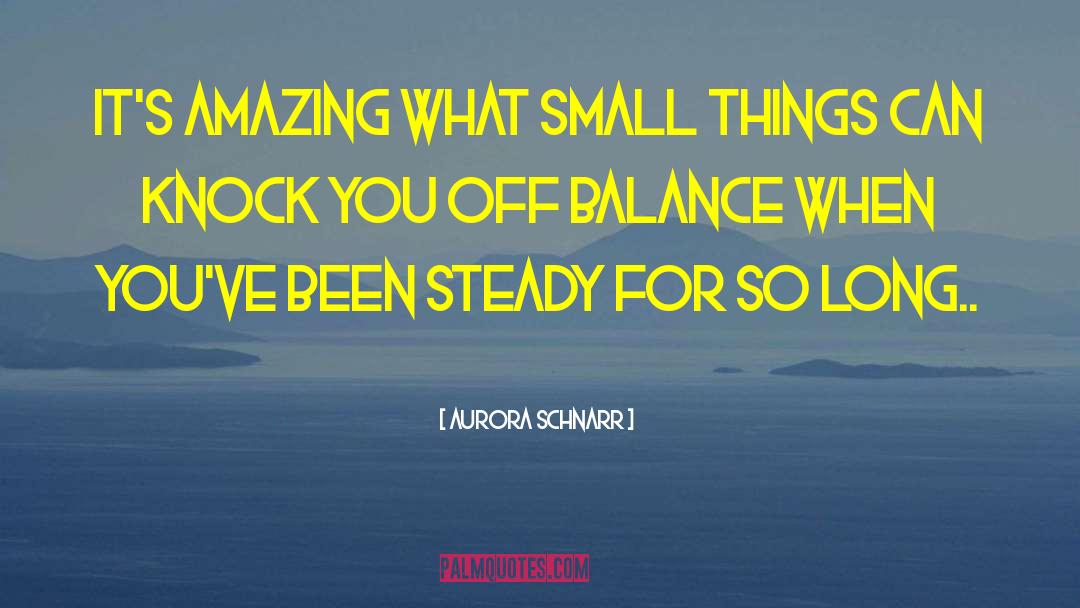 Off Balance quotes by Aurora Schnarr