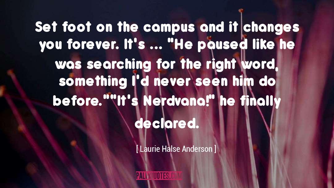 Off Campus quotes by Laurie Halse Anderson