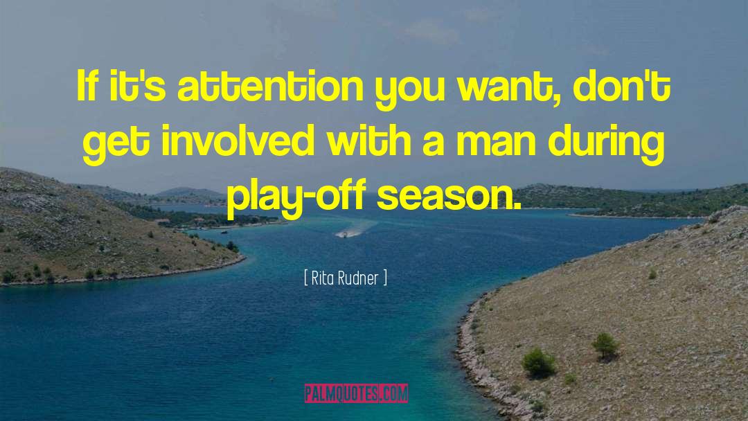 Off Season quotes by Rita Rudner