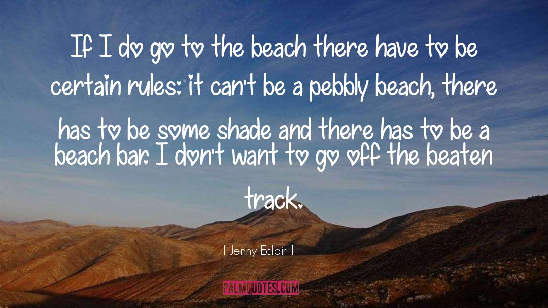 Off The Beaten Path quotes by Jenny Eclair