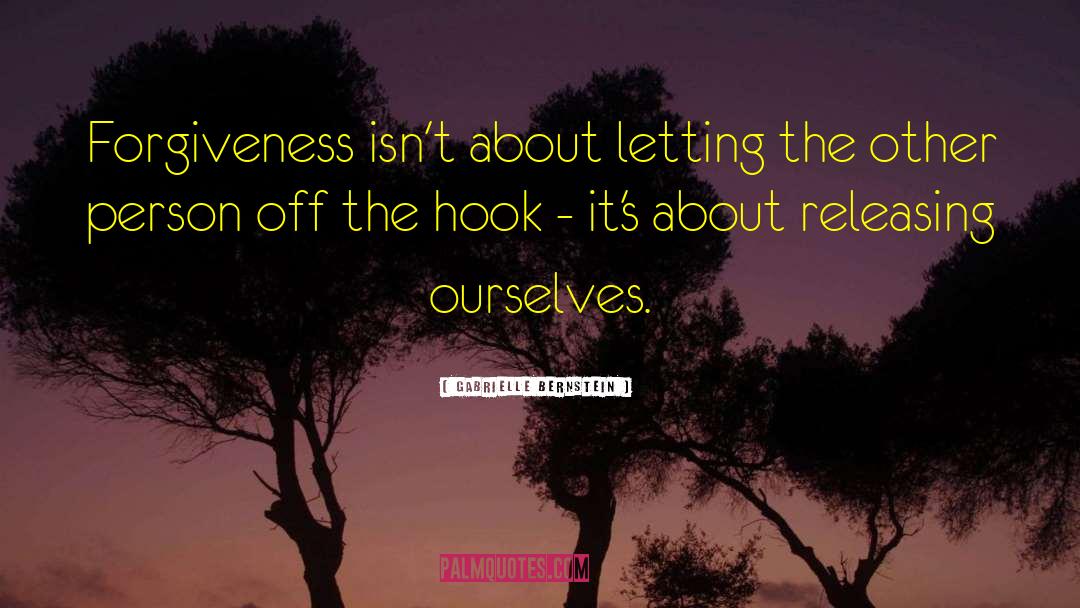Off The Hook quotes by Gabrielle Bernstein