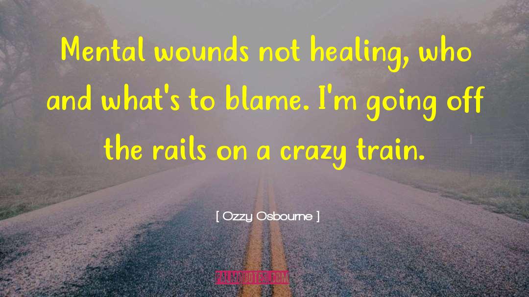 Off The Rails quotes by Ozzy Osbourne