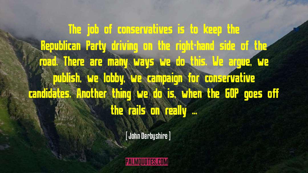 Off The Rails quotes by John Derbyshire