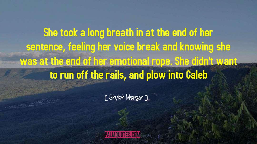 Off The Rails quotes by Shyloh Morgan
