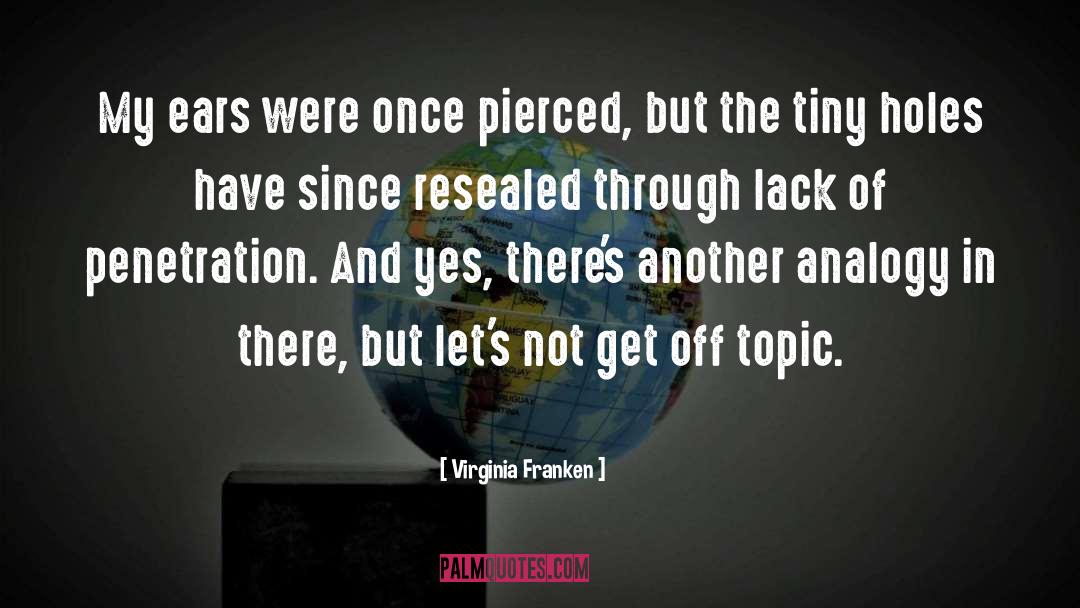 Off Topic quotes by Virginia Franken
