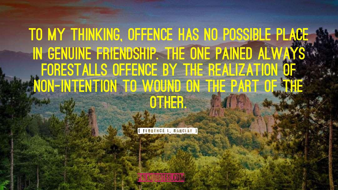 Offence quotes by Florence L. Barclay