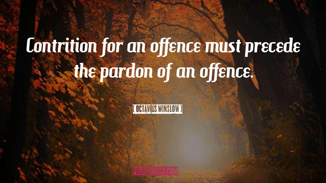 Offence quotes by Octavius Winslow