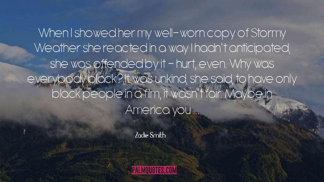 Offended quotes by Zadie Smith