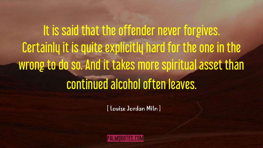 Offender quotes by Louise Jordan Miln