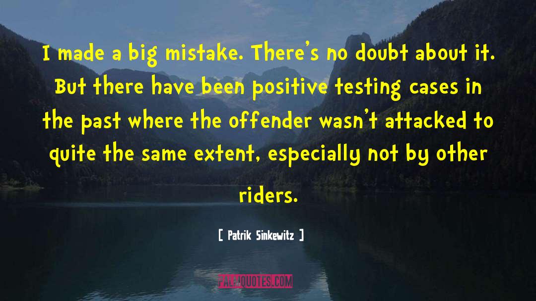 Offender quotes by Patrik Sinkewitz