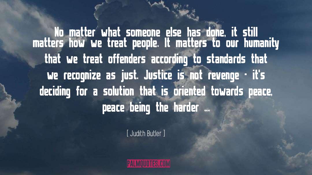 Offenders quotes by Judith Butler