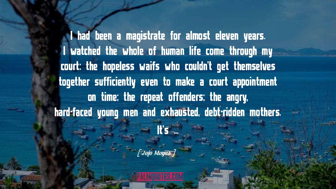 Offenders quotes by Jojo Moyes