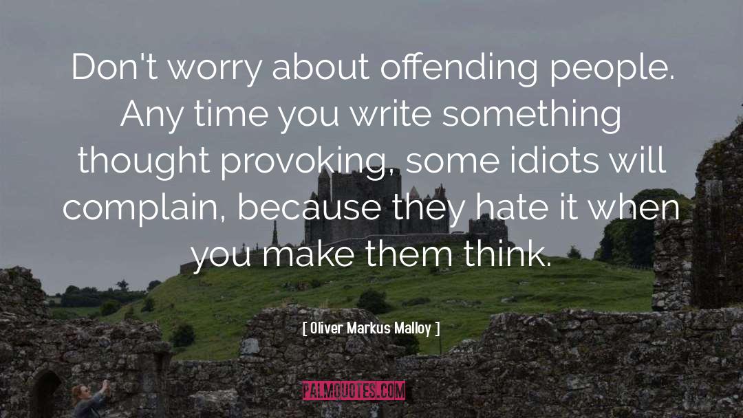 Offending quotes by Oliver Markus Malloy