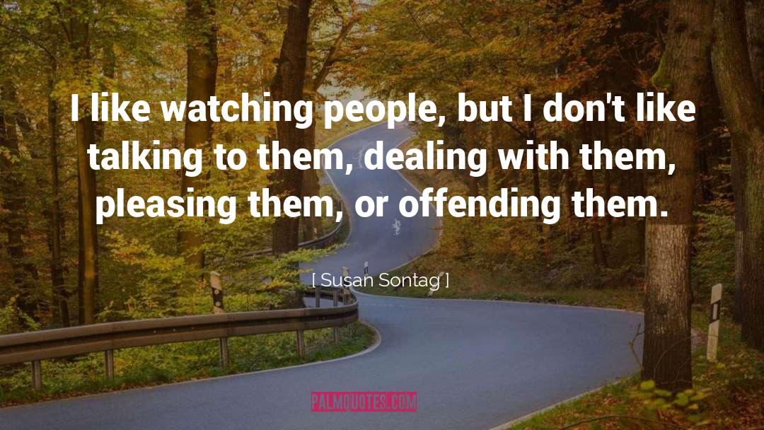 Offending quotes by Susan Sontag