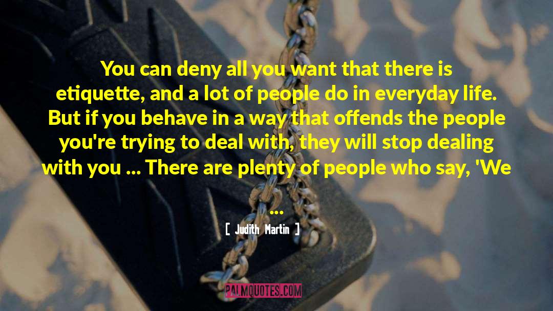 Offends quotes by Judith Martin