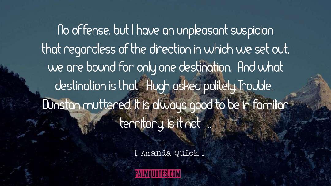 Offense quotes by Amanda Quick