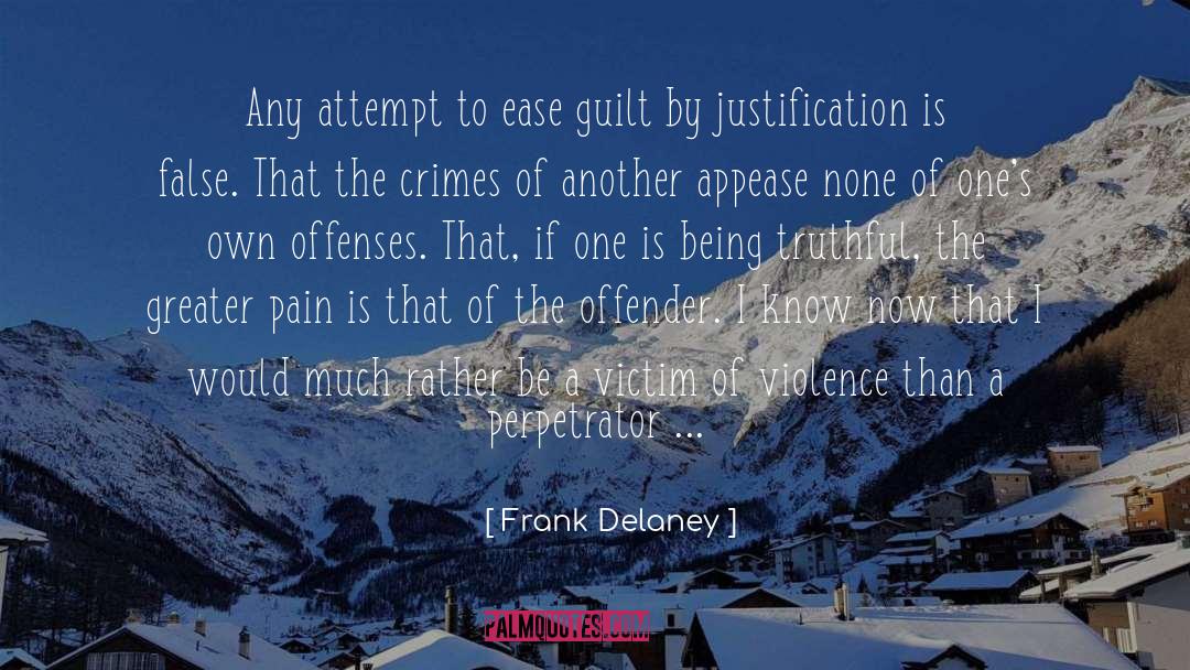 Offenses quotes by Frank Delaney