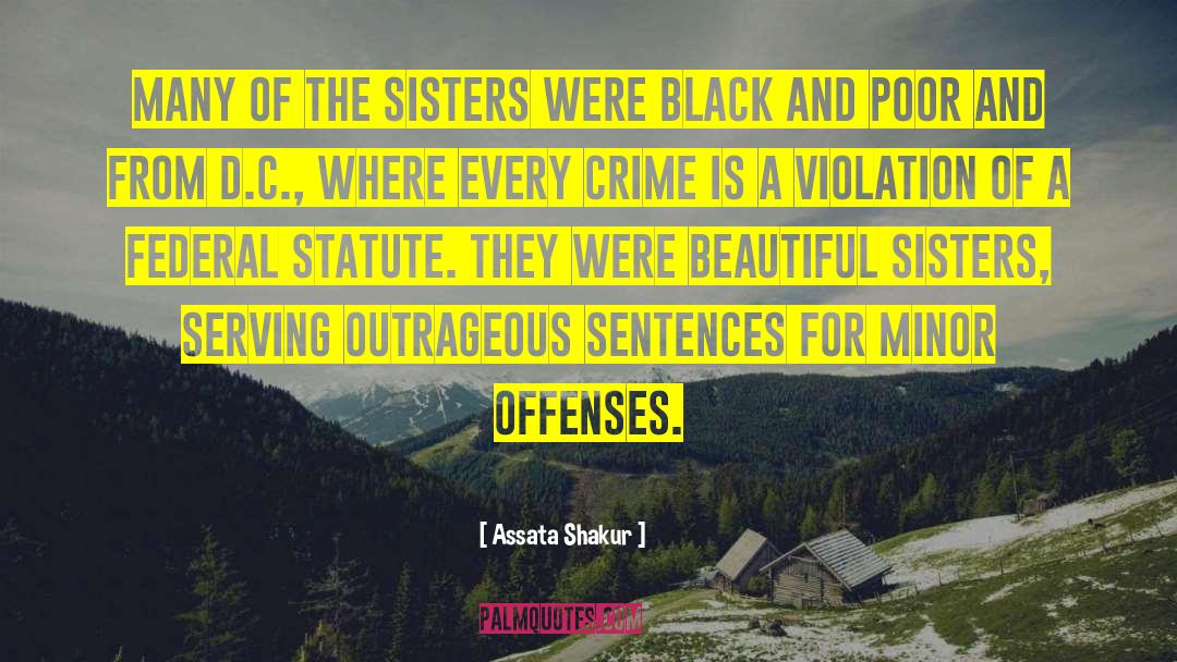 Offenses quotes by Assata Shakur