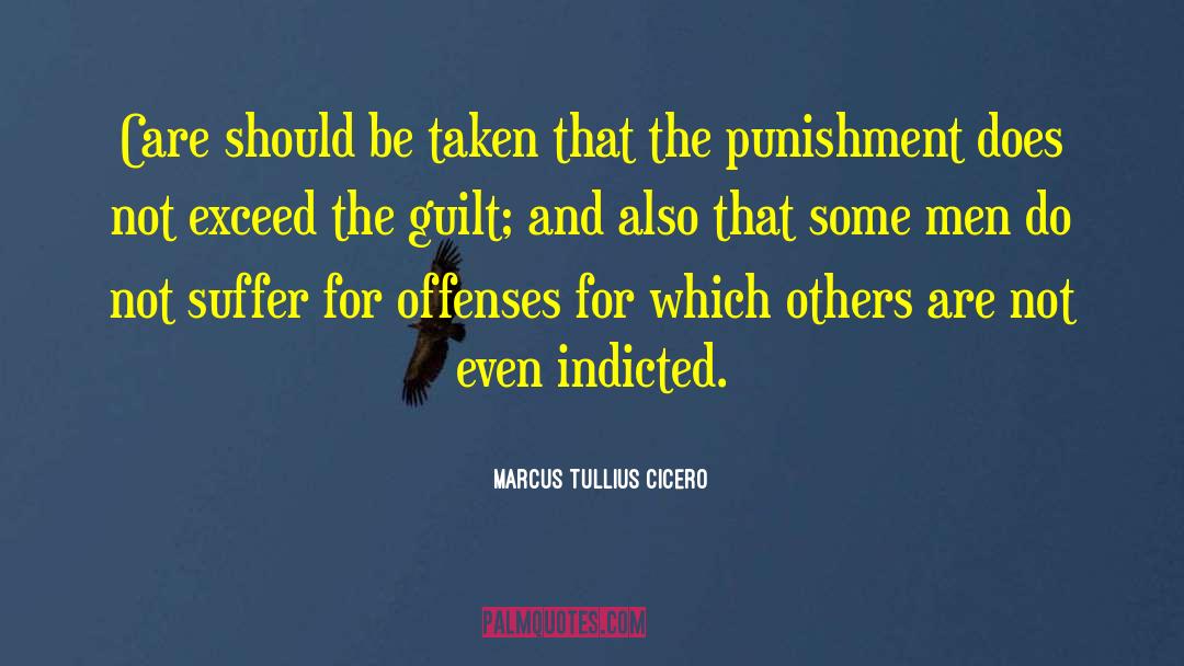 Offenses quotes by Marcus Tullius Cicero