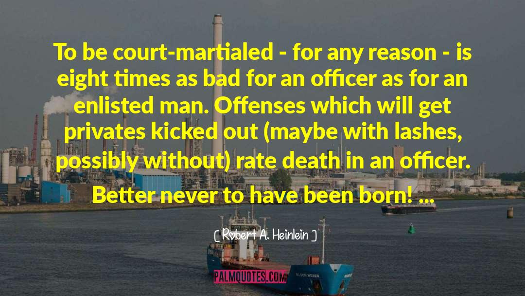 Offenses quotes by Robert A. Heinlein