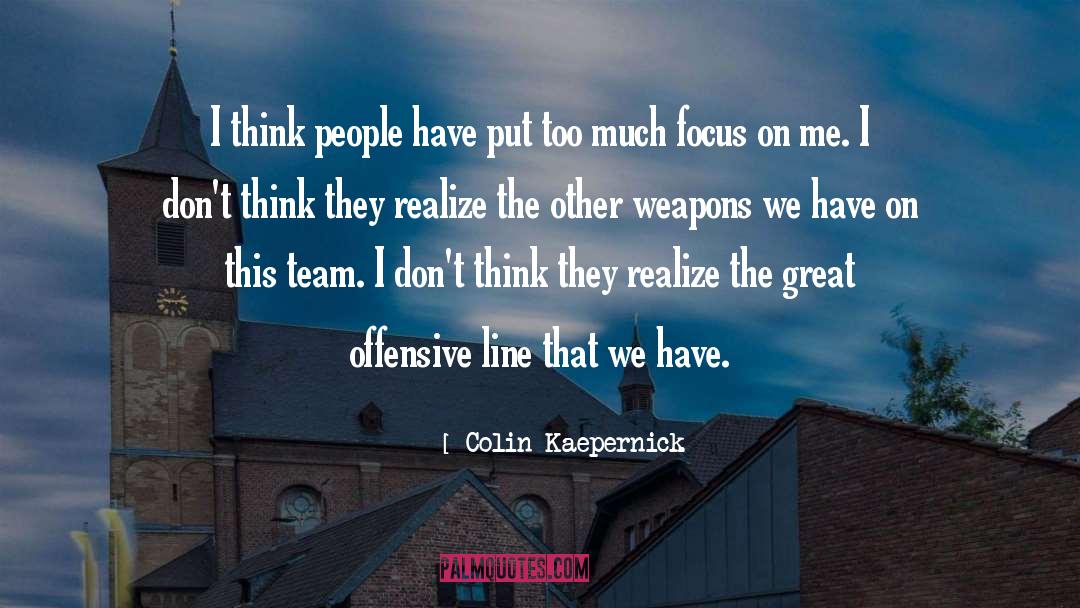 Offensive Line quotes by Colin Kaepernick