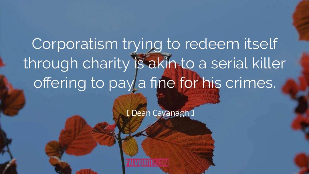 Offering quotes by Dean Cavanagh