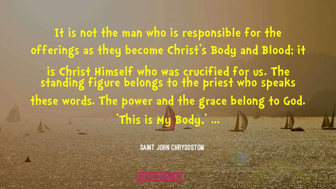 Offerings quotes by Saint John Chrysostom