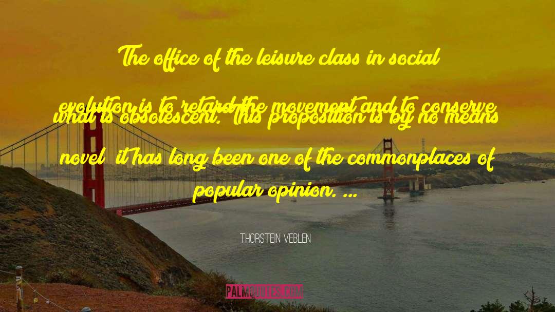 Office Buildings quotes by Thorstein Veblen