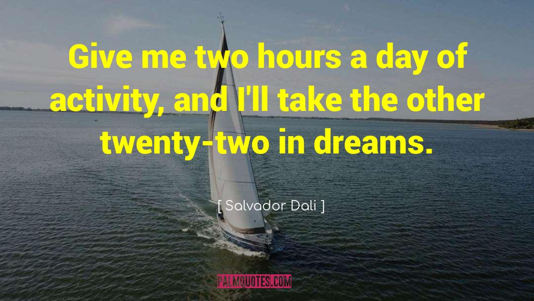 Office Hours quotes by Salvador Dali