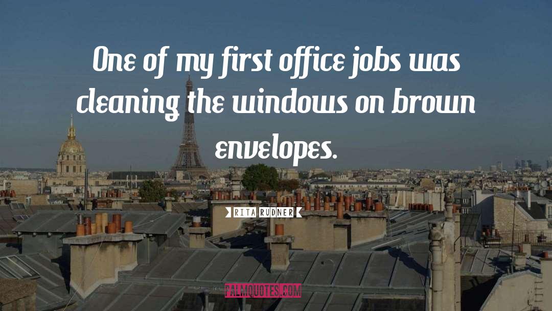 Office Jobs quotes by Rita Rudner