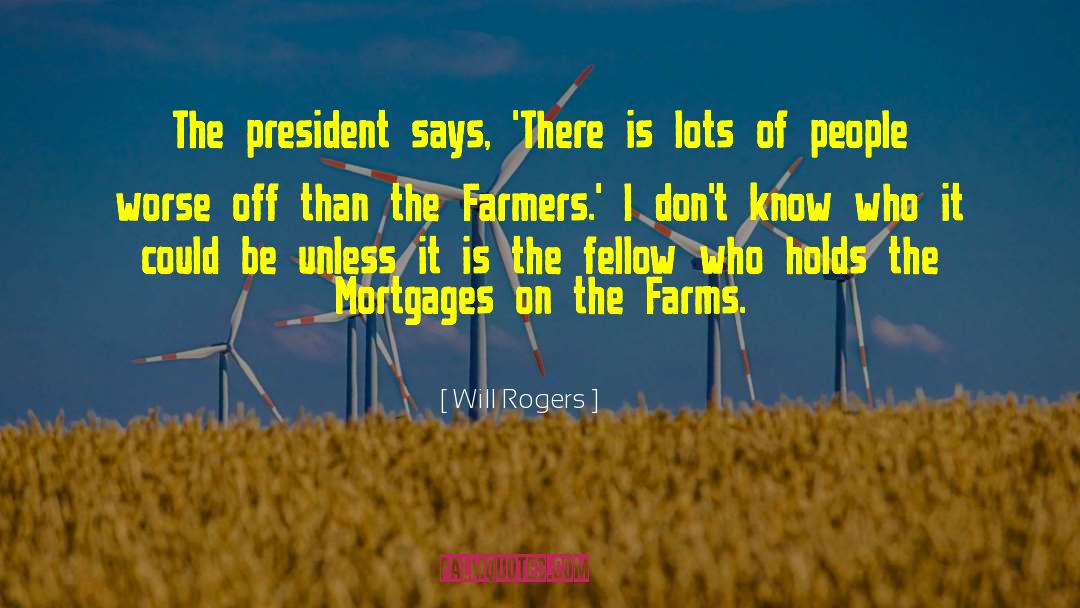 Office Of The President quotes by Will Rogers