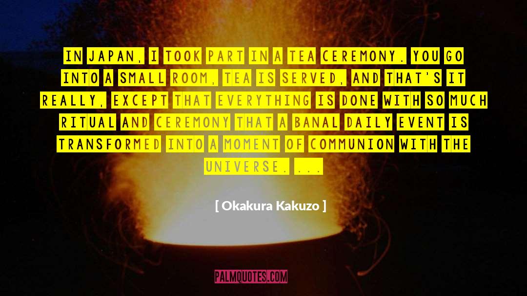 Office Opening Ceremony quotes by Okakura Kakuzo