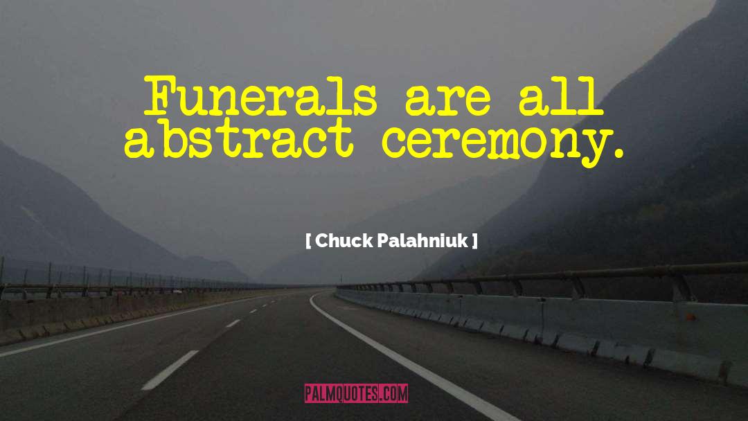 Office Opening Ceremony quotes by Chuck Palahniuk