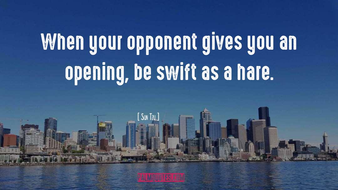 Office Opening Ceremony quotes by Sun Tzu