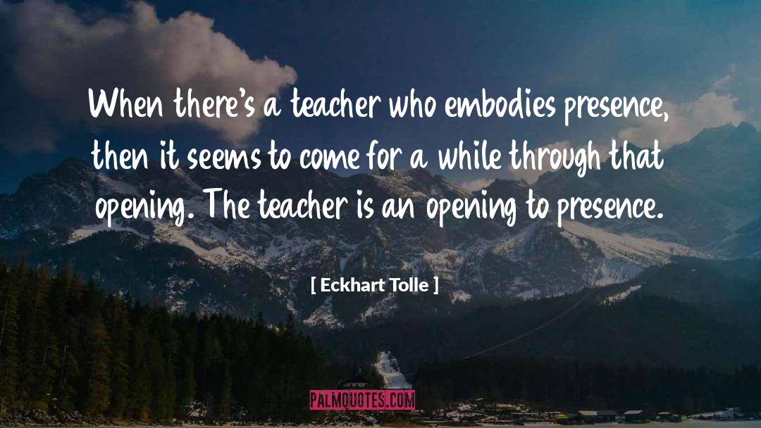 Office Opening Ceremony quotes by Eckhart Tolle