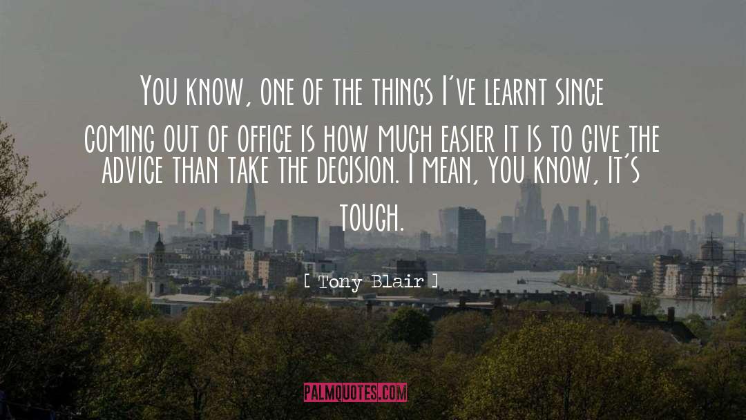 Office quotes by Tony Blair