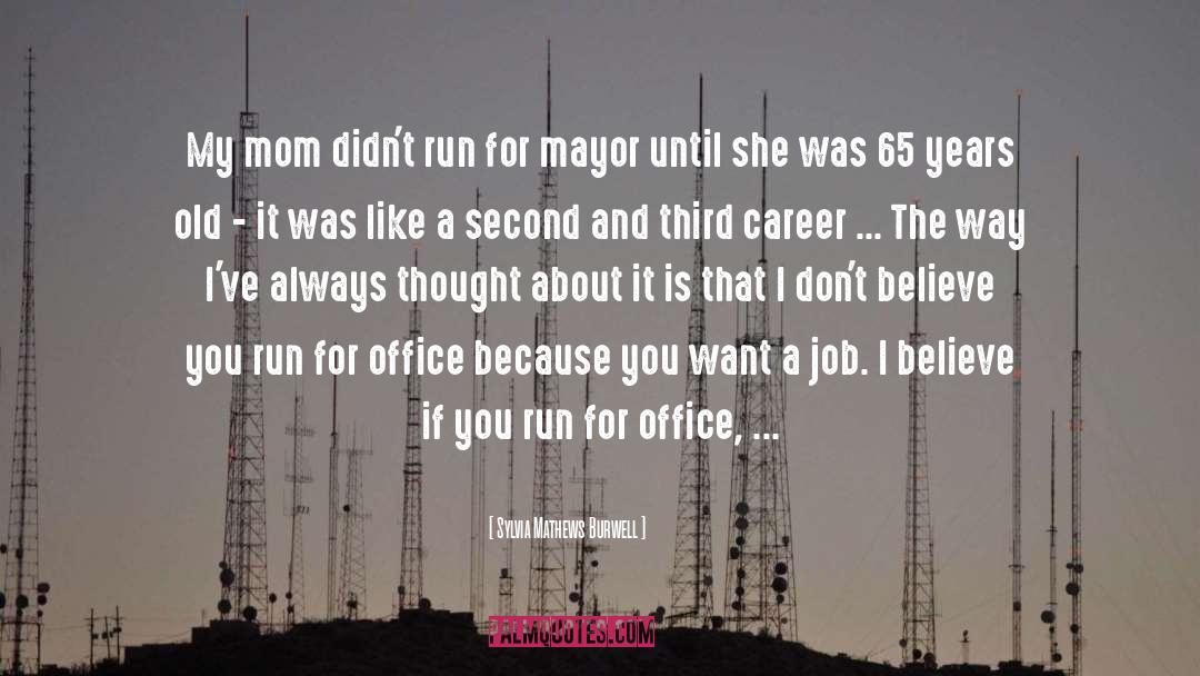 Office Signs quotes by Sylvia Mathews Burwell