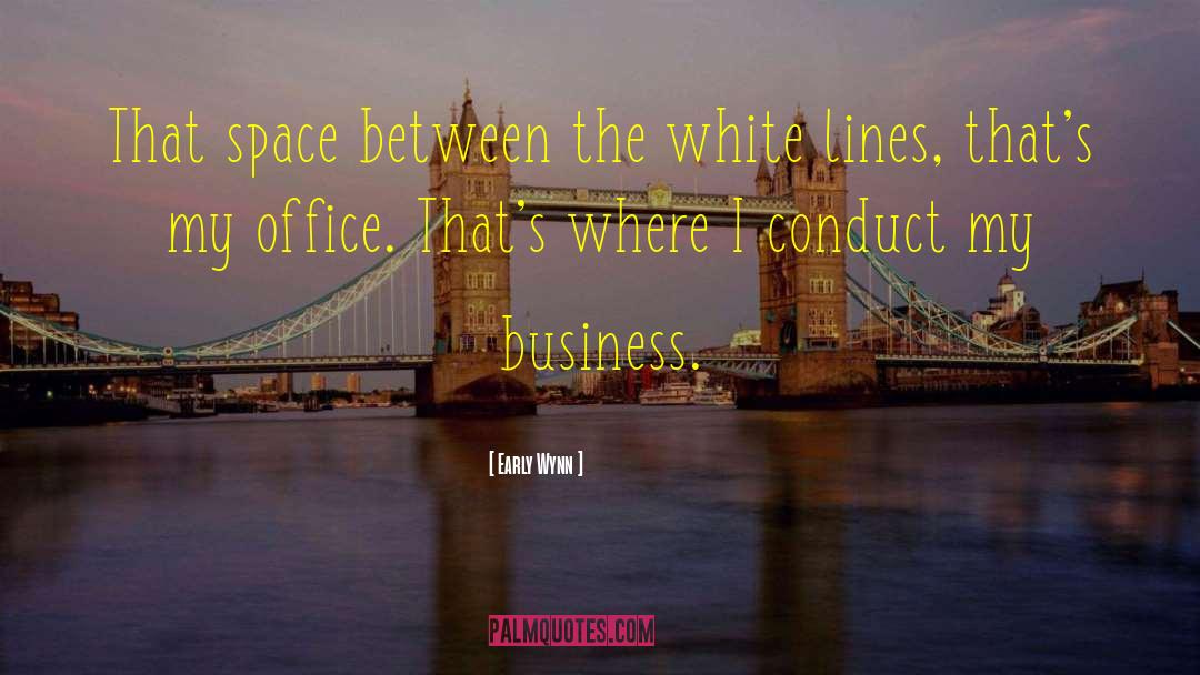 Office Space Casual Friday quotes by Early Wynn